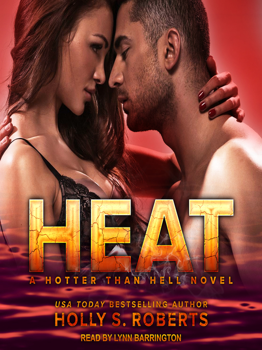 Title details for Heat by Holly S. Roberts - Wait list